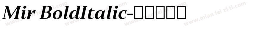 Mir BoldItalic字体转换